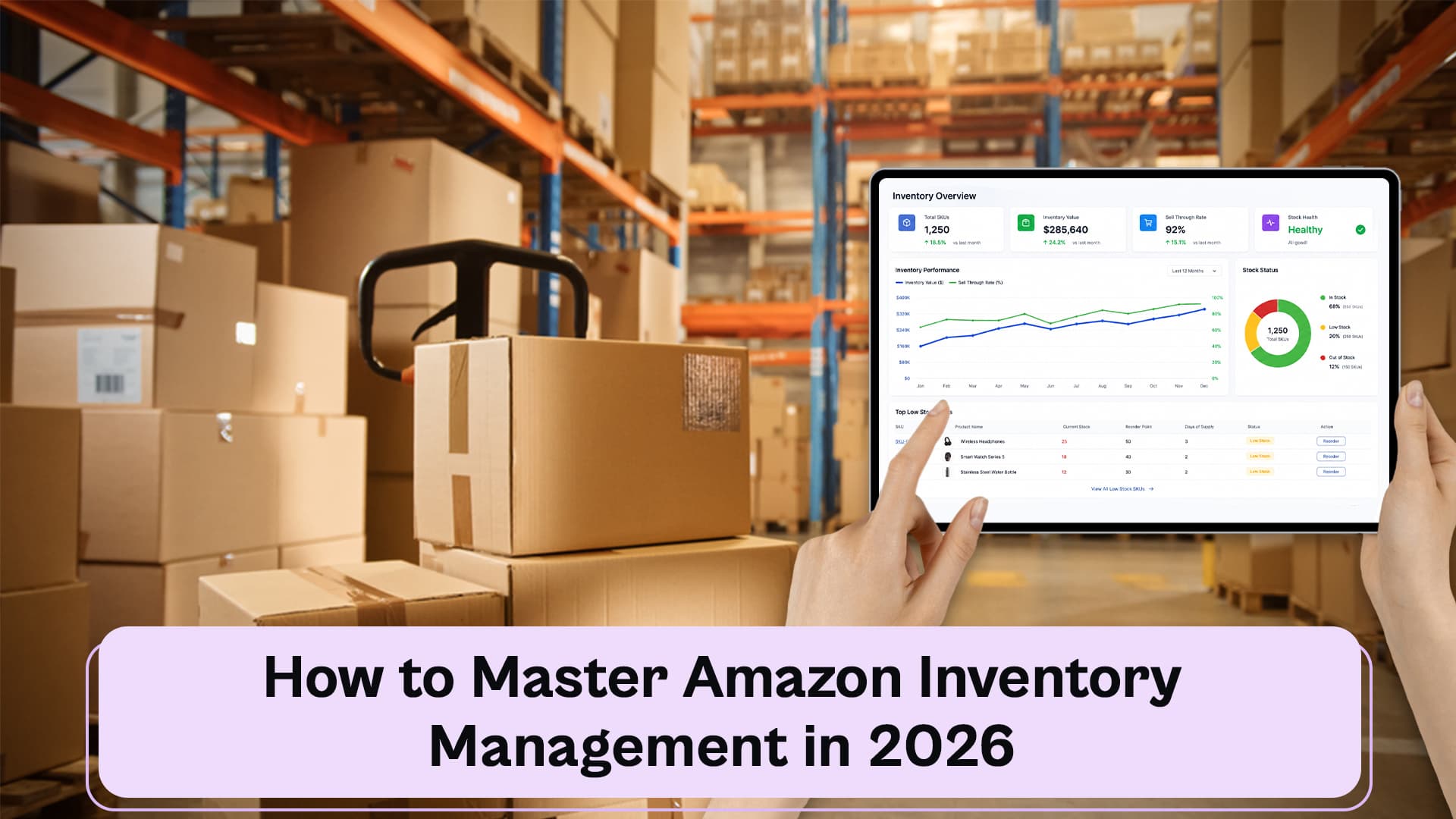 How to Master Amazon Inventory Management in 2026